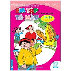 Em Tập Tô Màu Và Đọc Truyện Kho Tàng Truyện Cổ Dân Gian Việt Nam - Ăn Khế Trả Vàng - An Nam