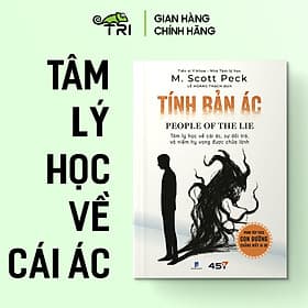 Tính Bản Ác (M. Scott Peck) - Tuệ Tri - Tuệ Tinh