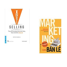 Combo 2 cuốn sách: Inbound Selling - Thay Đổi Phương Thức Bán Hàng Theo Mô Hình Inbound + Marketing Cho Bán Lẻ