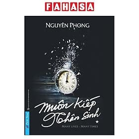 Sách Muôn Kiếp Nhân Sinh (Bìa Mềm) - Nguyên Phong - Nguyên