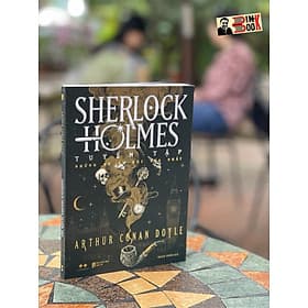 (Bìa mềm cán lấp lánh) SHERLOCK HOLMES TUYỂN TẬP– Arthur Conan Doyle- Xuân Sinh dịch – AZ Việt Nam - NXB Dân Trí - Bìa Mềm