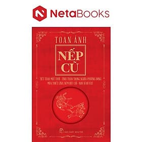 Nếp Cũ - Tiết Thảo Một Thời - Tinh Thần Trọng Nghĩa Phương Đông - Múa Thiết Lĩnh, Ném Bút Chì - Nhõ Sĩ Đô Vật - 