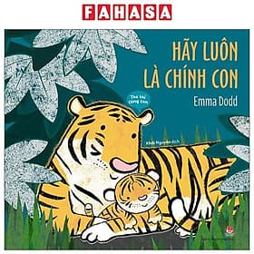 Thủ Thỉ Cùng Con - Hãy Luôn Là Chính Con - Kim Chi