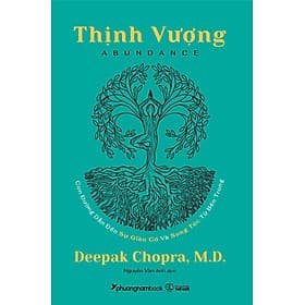 Thịnh Vượng - Con Đường Dẫn Đến Sự Giàu Có Và Sung Túc Từ Bên Trong - NXB Thế Giới