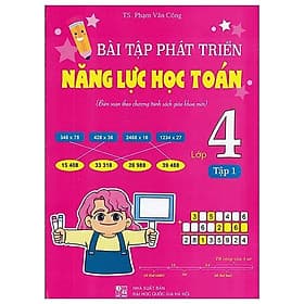 Bài Tập Phát Triển Năng Lực Học Toán Lớp 4 - Tập 1 - Trí Đức