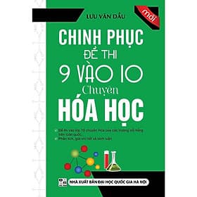 Chinh Phục Đề Thi 9 Vào 10 Chuyên Hóa Học - Khang Việt Book - Chì