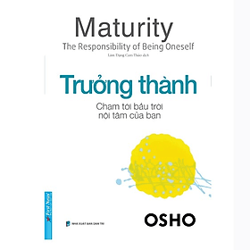 Trưởng Thành - Osho - Thanh Hoa