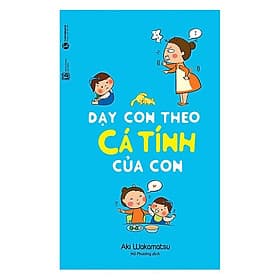 Sách Dạy con theo cá tính của con - Theo Theobald