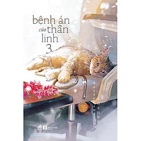 Bệnh án của thần linh - Tập 3 - Bản Quyền - Linh Linh