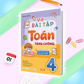 Vở bài tập Toán tăng cường lớp 4 tập 2 (Theo sách giáo khoa kết nối tri thức với cuộc sống) - Tri Thức