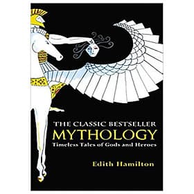 Sách Mythology: Timeless Tales of Gods and Heroes