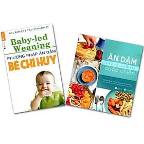 Phương pháp ăn dặm bé chỉ huy BLW + Ăn dặm không phải là cuộc chiến - Hú