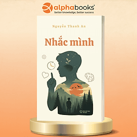 Nhắc Mình - Nguyễn Thanh An - Minh Minh