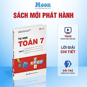 Sách Tự Học Toán Học Lớp 7 Chương Trình Mới Kết nối tri thức, cánh diều, chân trời sáng tạo Moonbook - Chà