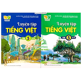 Combo Luyện tập Tiếng Việt lớp 5 - tập 1 + 2 (Kết nối tri thức với cuộc sống) - Tri Thức