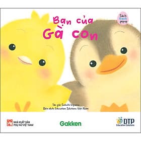 Bạn Của Gà Con - Sách Bố Mẹ Chơi Cùng Con - ED