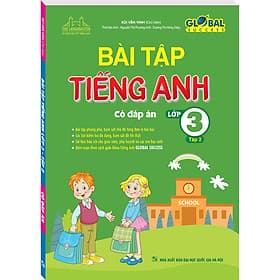 Sách GLOBAL SUCCESS - Bài tập tiếng anh lớp 3 tập 2 (Có đáp án) - Minh Minh