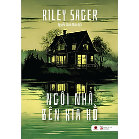 Sách NGÔI NHÀ BÊN KIA HỒ