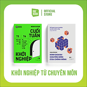Bộ sách 48 GIỜ KHỞI NGHIỆP TỪ CHUYÊN MÔN (Cuối Tuần Khởi Nghiệp + Kinh Doanh Chuyên Môn Của Chính Mình) - Minh Minh