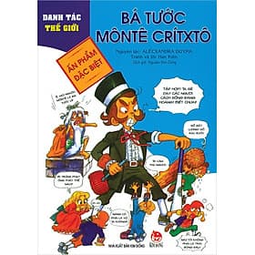 Danh tác thế giới - Bá tước Monte critxto - Kim Dân