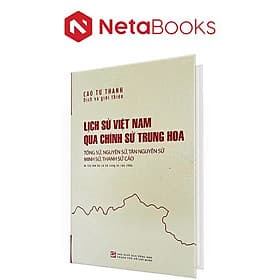 Lịch Sử Việt Nam Qua Chính Sử Trung Hoa (Bìa Cứng) - Nhà xuất bản Larousse