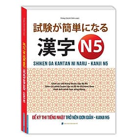 Để Kỳ Thi Tiếng Nhật Trở Nên Đơn Giản - Kanji N5 - Minh Thắng