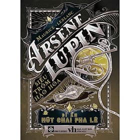 Sách Arsène Lupin - Siêu Trộm Hào Hoa - Bí Ẩn Nút Chai Pha Lê - Pha Lê