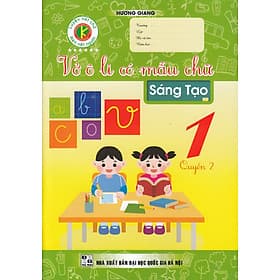 Vở Ô Li Có Mẫu Chữ - Sáng Tạo - Lớp 1 - Pang Li Kin