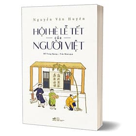 Hội Hè Lễ Tết Của Người Việt - Nhã Nam
