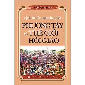 Lịch Sử Các Quan Hệ Giữa Phương Tây Và Thế Giới Hồi Giáo