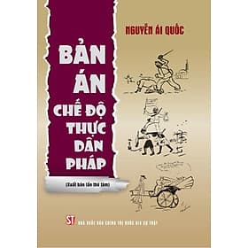 Bản án chế độ thực dân Pháp (Xuất bản lần thứ tám) - An