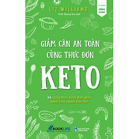 Giảm Cân An Toàn Cùng Thực Đơn Keto - Bản Quyền - An