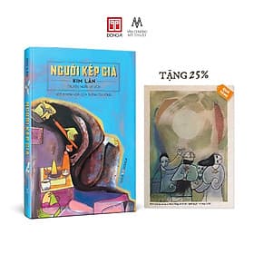 Người Kép Già - Truyện Ngắn Và Vừa Kim Lân - Với 18 Minh Họa Của Thành Chương - Đông A - Thành Chương