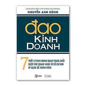 ĐẠO KINH DOANH - NGUYỄN ANH DŨNG (NHÀ SÁNG LẬP SBOOKS) - Sbook