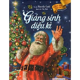 Giáng Sinh Diệu Kì - Tủ Sách Vàng Dành Cho Con - Tân Việt Books