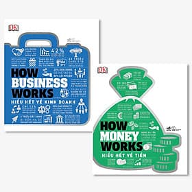 Combo 2 Cuốn "Hiểu Hết" : How Business Works - Hiểu Hết Về Kinh Doanh + How Money Works - Hiểu Hết Về Tiền - DK