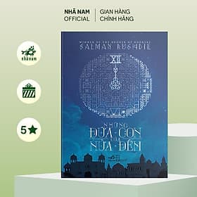 Những đứa con của nửa đêm (Salman Rushdie) (Nhã Nam Official) - 