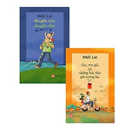 Combo Chuyện Con Chuyện Cha - Cha Và Con Trai + Cha, Con Gái Và Những Bức Thư Gửi Tương Lai _PNU - Gã