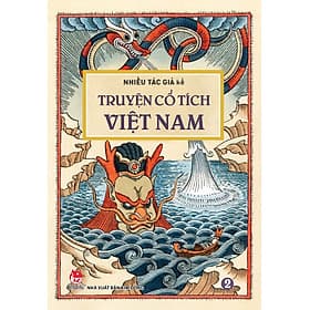 Truyện Cổ Tích Việt Nam - Tập 2 - Nhã Nam