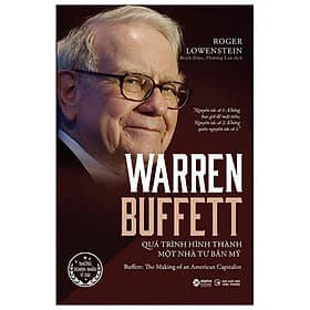 Warren Buffett - Quá Trình Hình Thành Một Nhà Tư Bản Mỹ - Thương Thương
