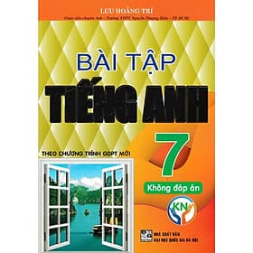 Bài Tập Tiếng Anh Lớp 7 - Không Đáp Án - Bám Sát SGK Kết Nối - Hồng Ân - An