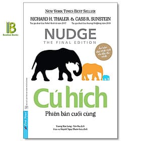 Cú Hích - Richard H.Thaler - Nobel Kinh Tế 2017 - Top 1 The International Best Seller - Richard Fenton