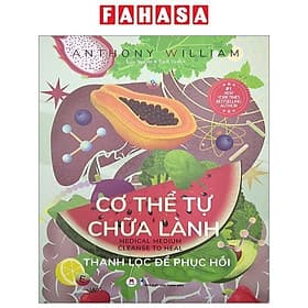 Cơ Thể Tự Chữa Lành - Thanh Lọc Để Phục Hồi - Hú