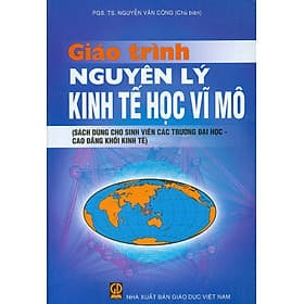 Giáo trình "Nguyên lý Kinh tế học vĩ mô" (dùng cho sv các trường ĐH, CĐ khối kinh tế) - Lý Kình