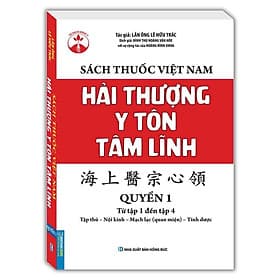 Sách Thuốc Việt Nam - Hải Thượng Y Tôn Tâm Lĩnh - Quyển 1 - Minh Thắng - Linh Linh