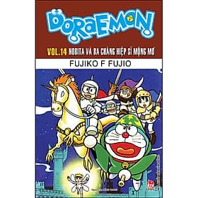 Doraemon Tập 14: Nobita Và Ba Chàng Hiệp Sĩ Mộng Mơ - Kim