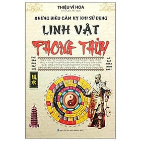 Những Điều Cấm Kỵ Khi Sử Dụng Linh Vật Phong Thủy (2022) - Minh Minh