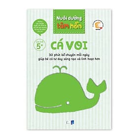 Nuôi Dưỡng Tâm Hồn - Bộ Cá Voi 6 cuốn - Dành cho trẻ từ 5 tuổi - Puma Books - Nam Việt