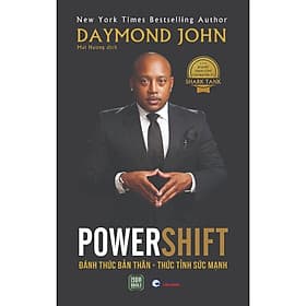 Sách Đầu Tư Trong Kinh Doanh Thông Minh: Power Shift - Đánh Thức Bản Thân, Thức Tỉnh Sức Mạnh - Do