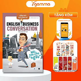 Sách Sống Sót Nơi Công Sở: English Business Conversation – Nói sao cho “ngầu”